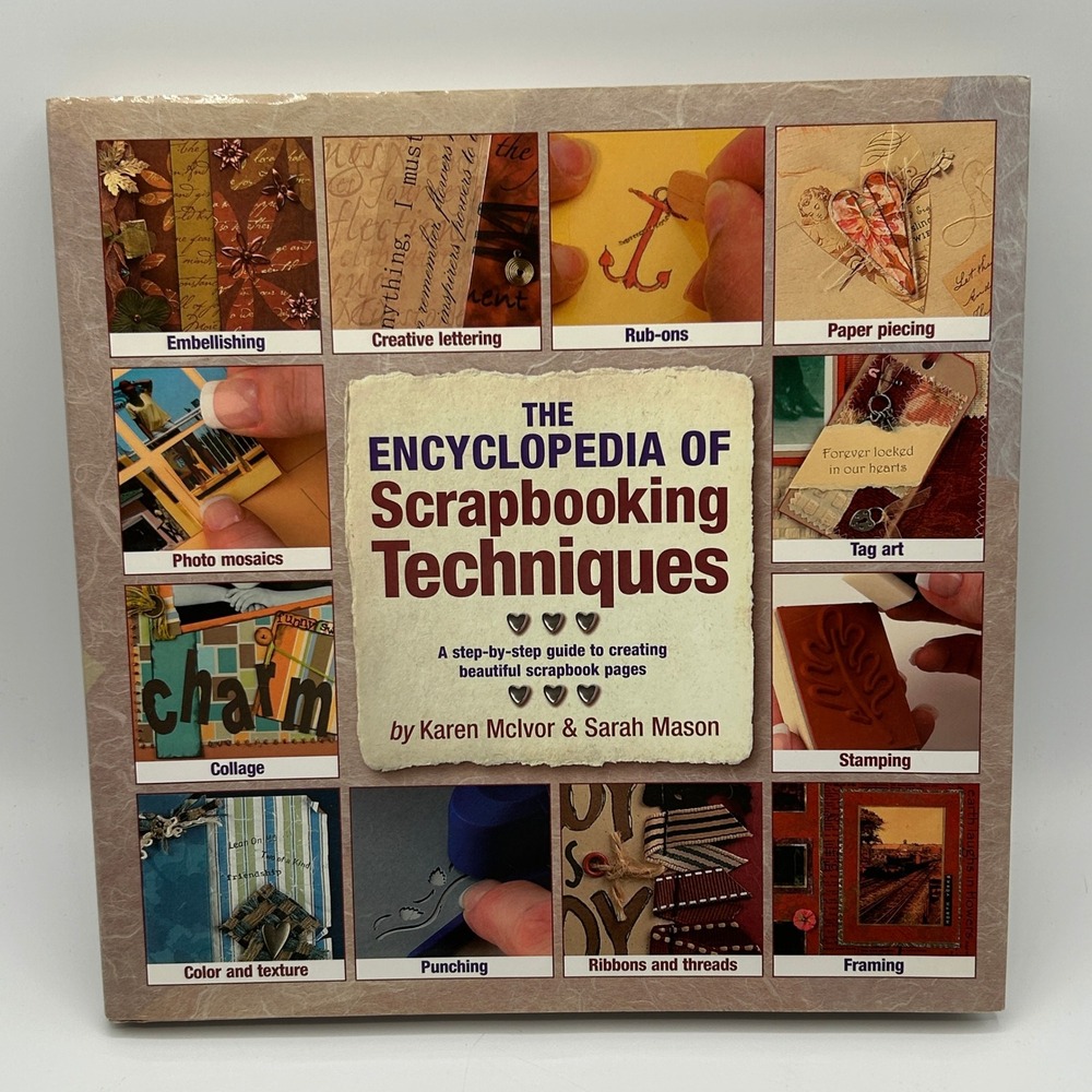 The Encyclopedia of Scrapbooking Techniques Craft Book Hardcover DIY Hobby